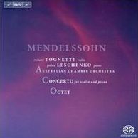 Mendelssohn: Concerto for Violin and Piano; Octet