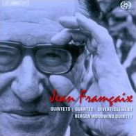 Jean Françaix: Quintets; Quartet; Divertissement