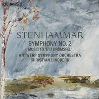 Stenhammar: Symphony No. 2; Music to 'Ett Drömspel'
