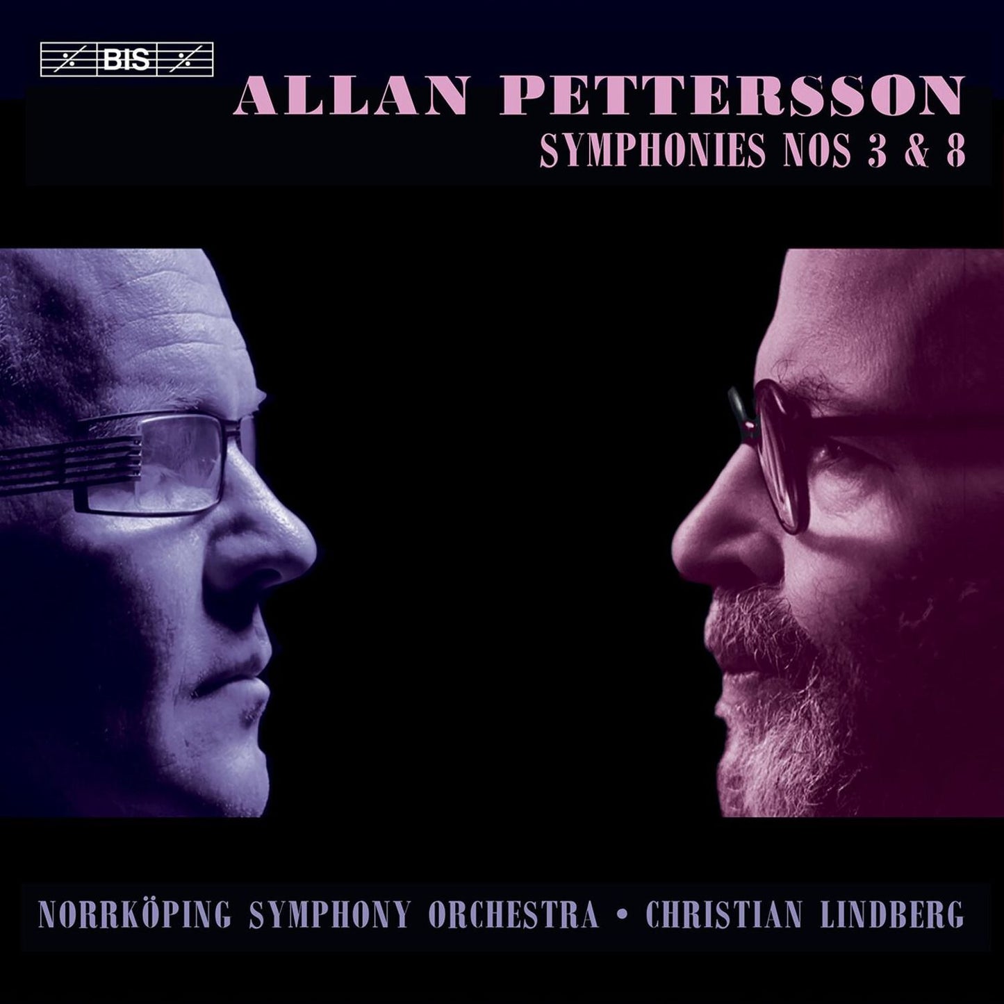 Pettersson: Symphonies Nos 3 & 8 (Norrkoping Symphony Orchestra)