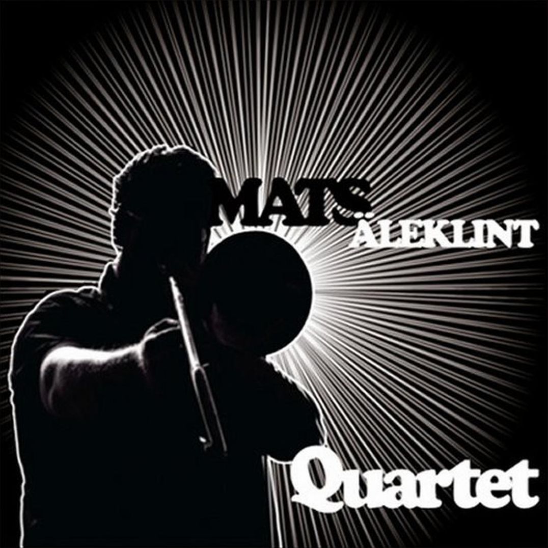 Mats ÄLeklint Quartet