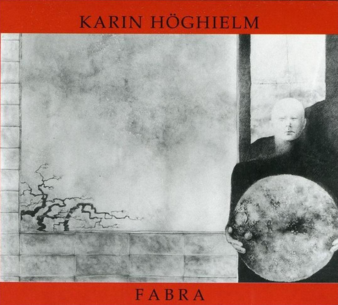 Karin H?ghielm: Fabra