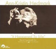 It Happened To Me (Adderley / Hedmark / Bergsten)