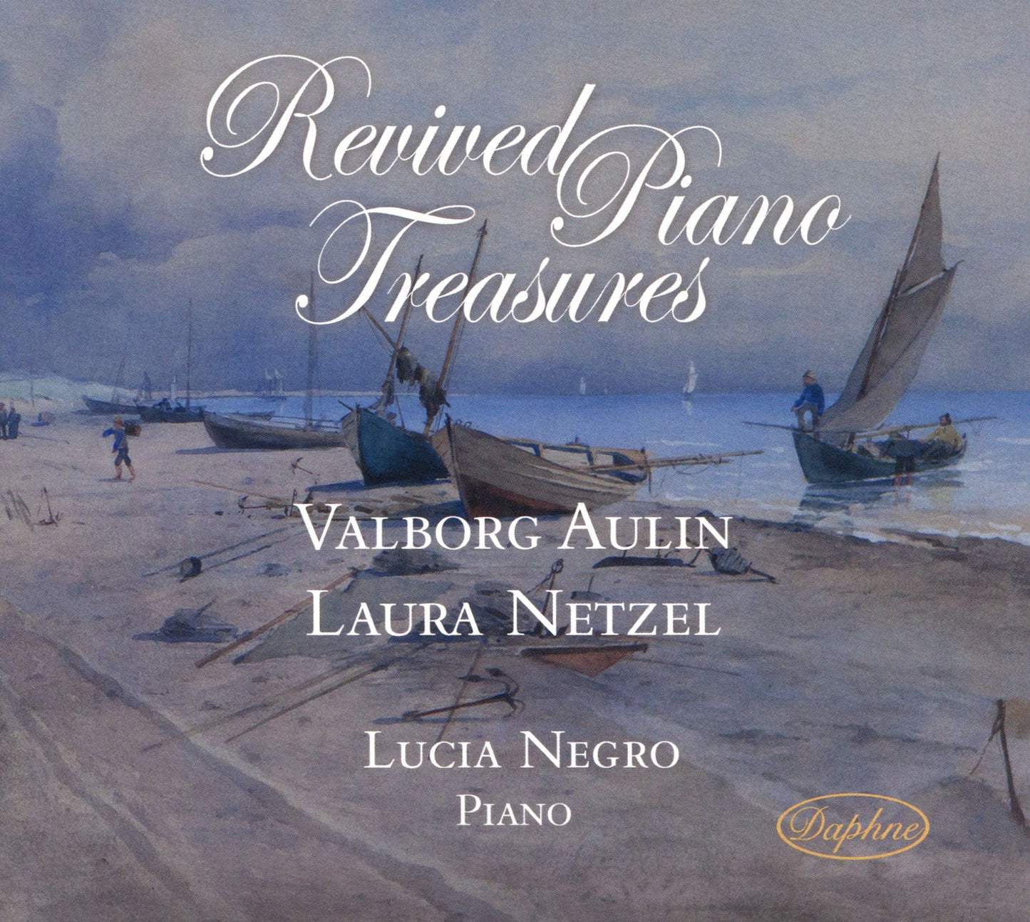 Revived Piano Treasures: Valburg Aulin, Laura Netzel
