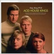 Sing Along with Acid House Kings