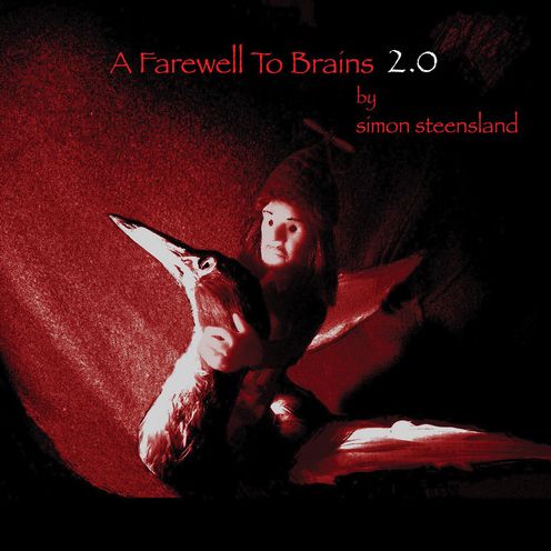 Farewell to Brains