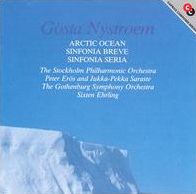 G?sta Nystroem: Arctic Ocean; Sinfonia Breve; Sinfonia Seria