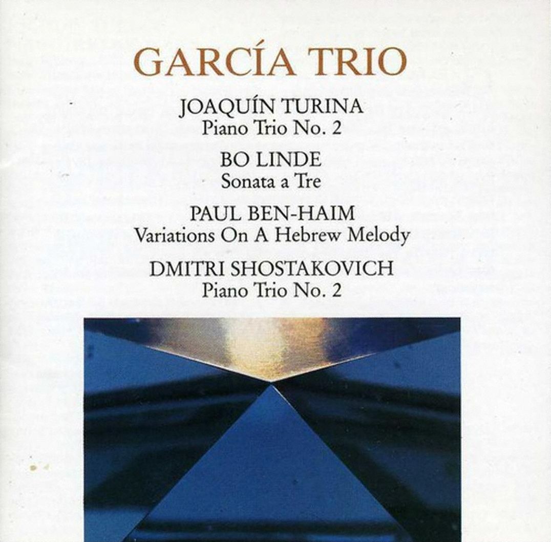 Turina: Piano Trio No. 2; Bo Linde: Sonata a Tre; Ben-Haim: Variations on a Hebrew Melody; Shostakovich: Piano Trio N