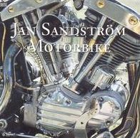 Jan Sandstr?m: Motorbike