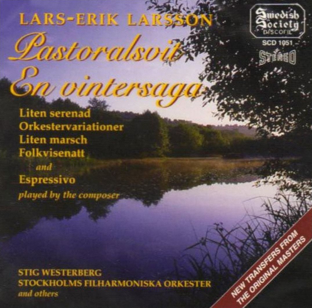 Lars-Erik Larsson: Pastoralsvit; En vintersaga
