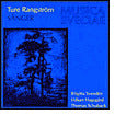 Ture Rangstr?m: S?nger