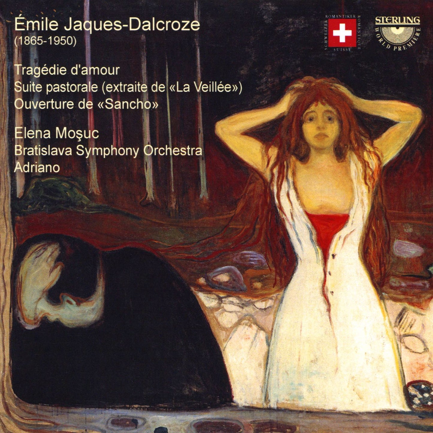 Mile Jaques-dalcroze: Tragdie D'amour; Suite Pastorale (Extraite De La Veille ); Ouverture De Sancho