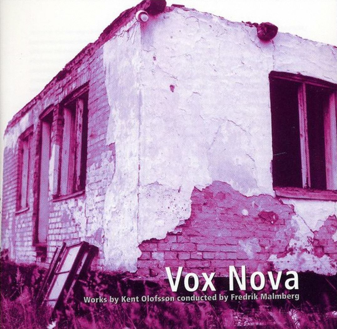 Vox Nova: Works By Kent Olofsson