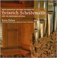 Seven Magnificat Settings for Organ by Heinrich Scheidemann and Two Anonymous Settings