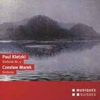 Paul Kletzki: Sinfonie Nr. 2; Czeslaw Marek: Sinfonia