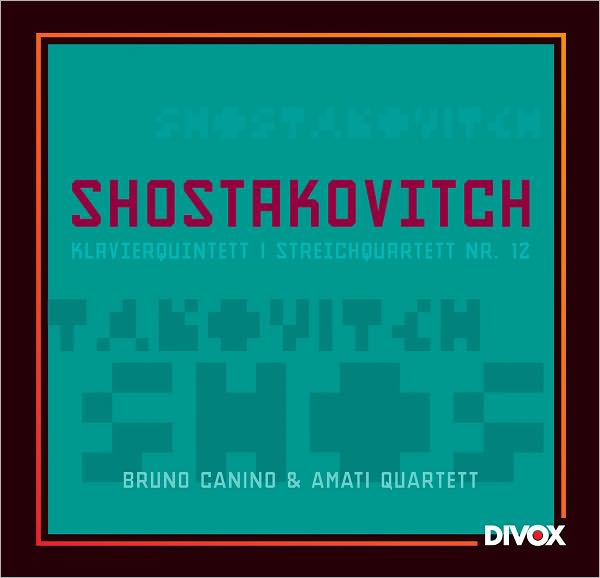 Shostakovich: Klavierquintett; Streichquartett No. 12