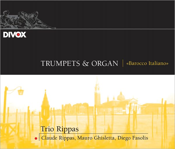 Trumpets & Organ: Barocco Italiano