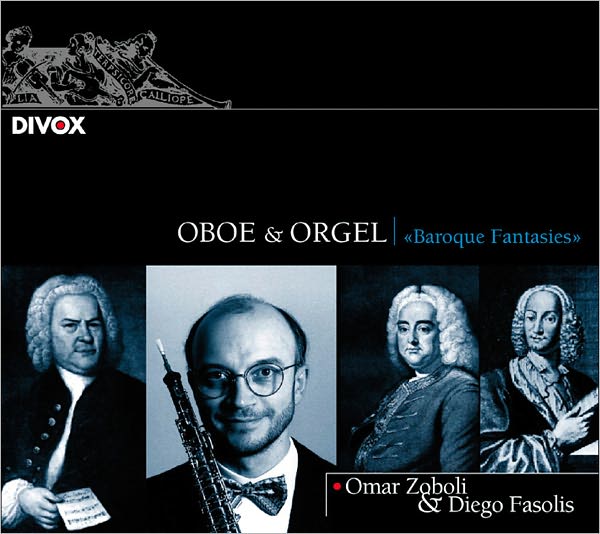 Oboe & Orgel: Baroque Fantasies
