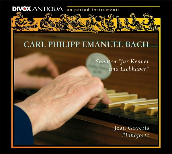 C.P.E. Bach: Sonaten "f?r Kenner und Liebhaber"