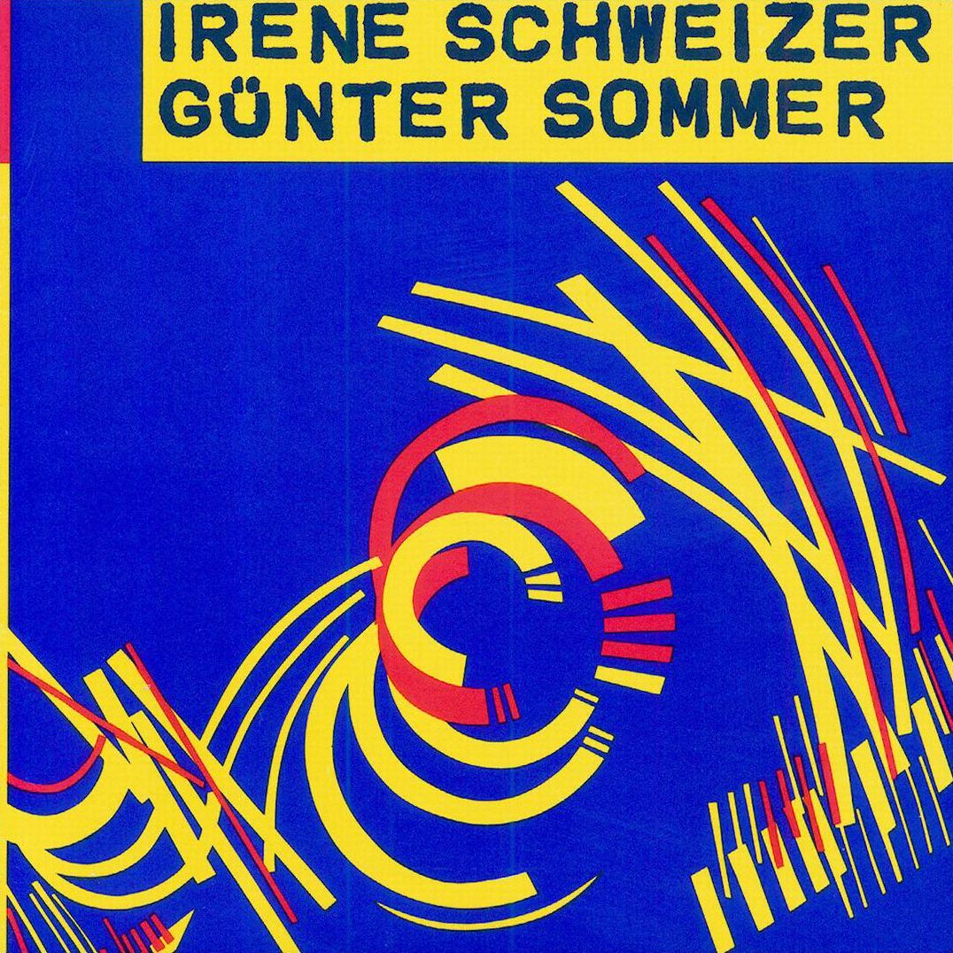 Irene Schweizer & G?nter Sommer