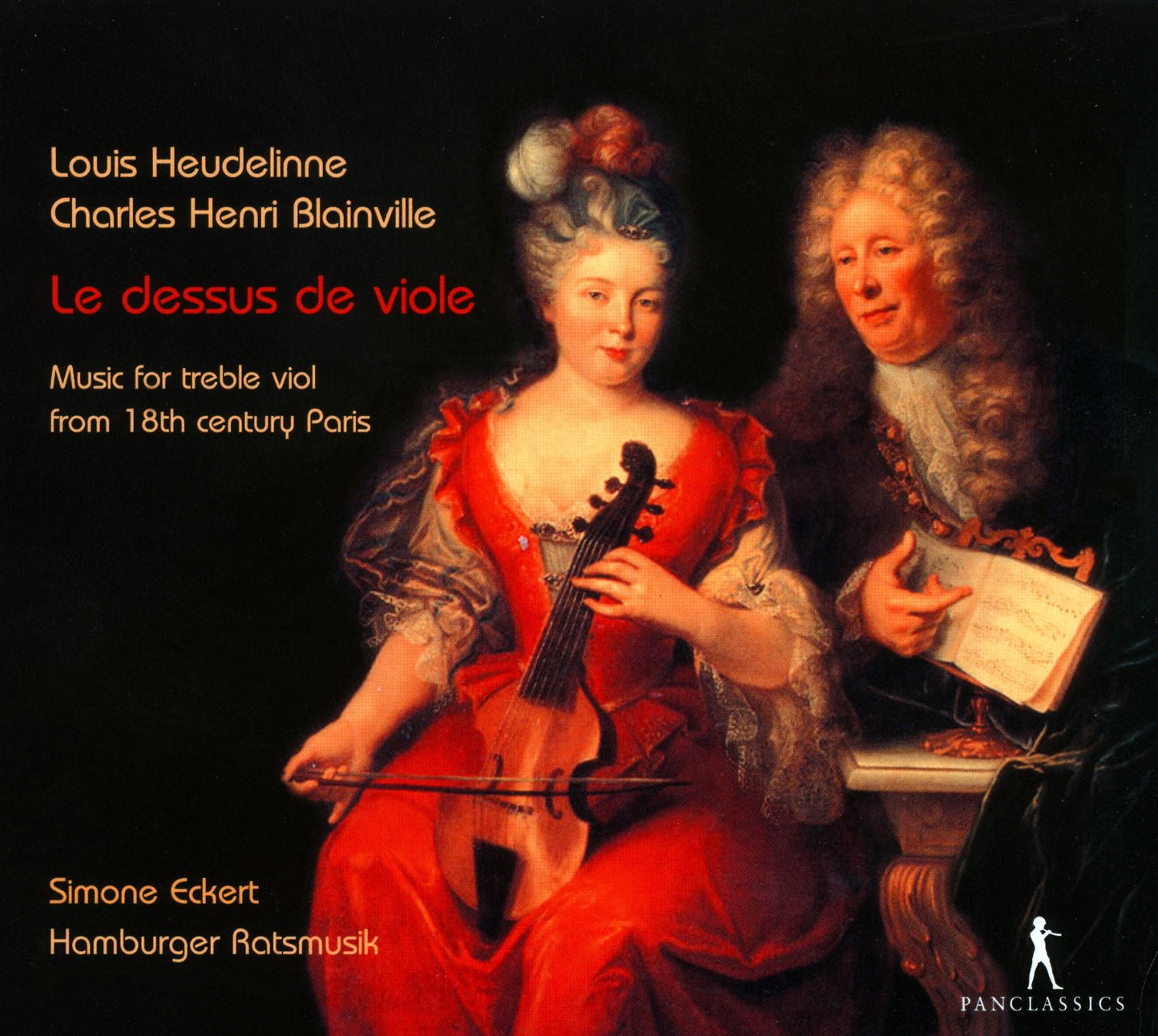 Le Dessus de Viole: Music for Treble Viol from 18th Century Paris
