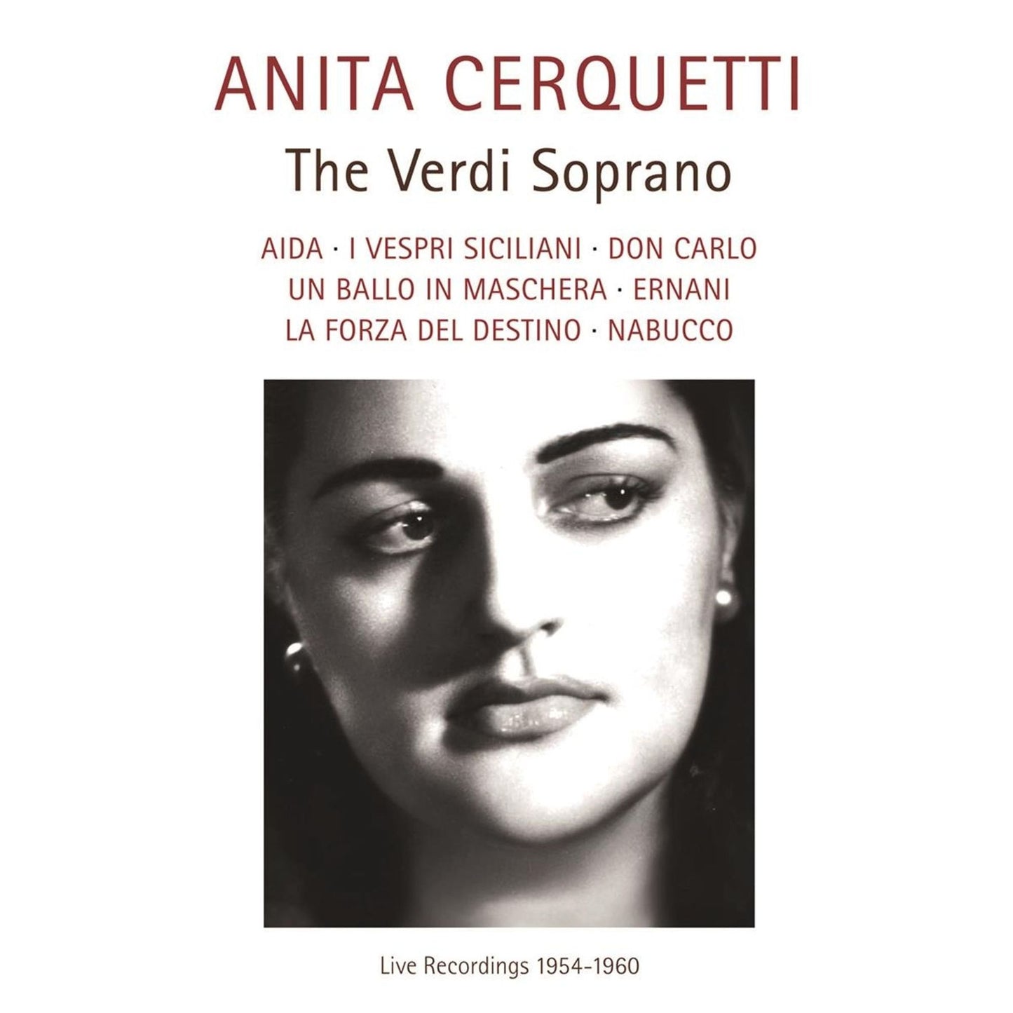 Verdi Soprano (Live Recordings 1954 - 1960) (Verdi / Cerquetti)