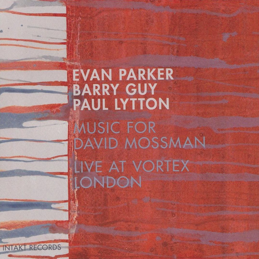 Music For David Mossman: Live At Vortex London