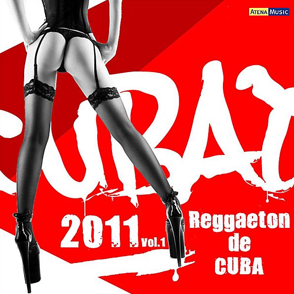 Cubaton 2011: Reggaeton de Cuba 1