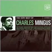 Very Best of Charles Mingus [Jazz Collectors]