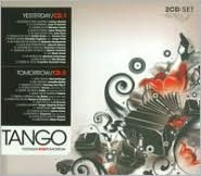 Tango: Yesterday And Tomorrow