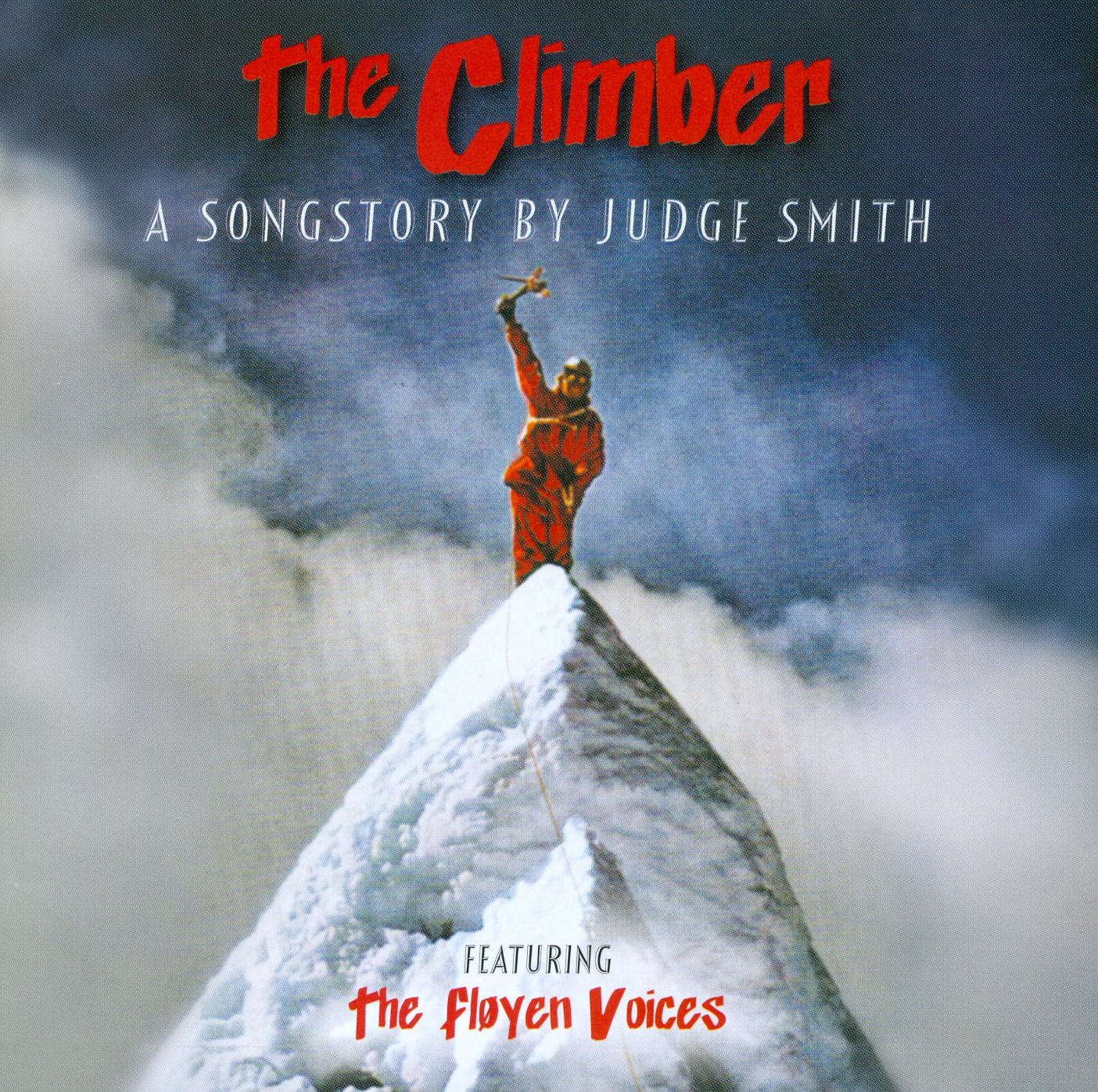 The Climber: A Song Story By Judge Smith