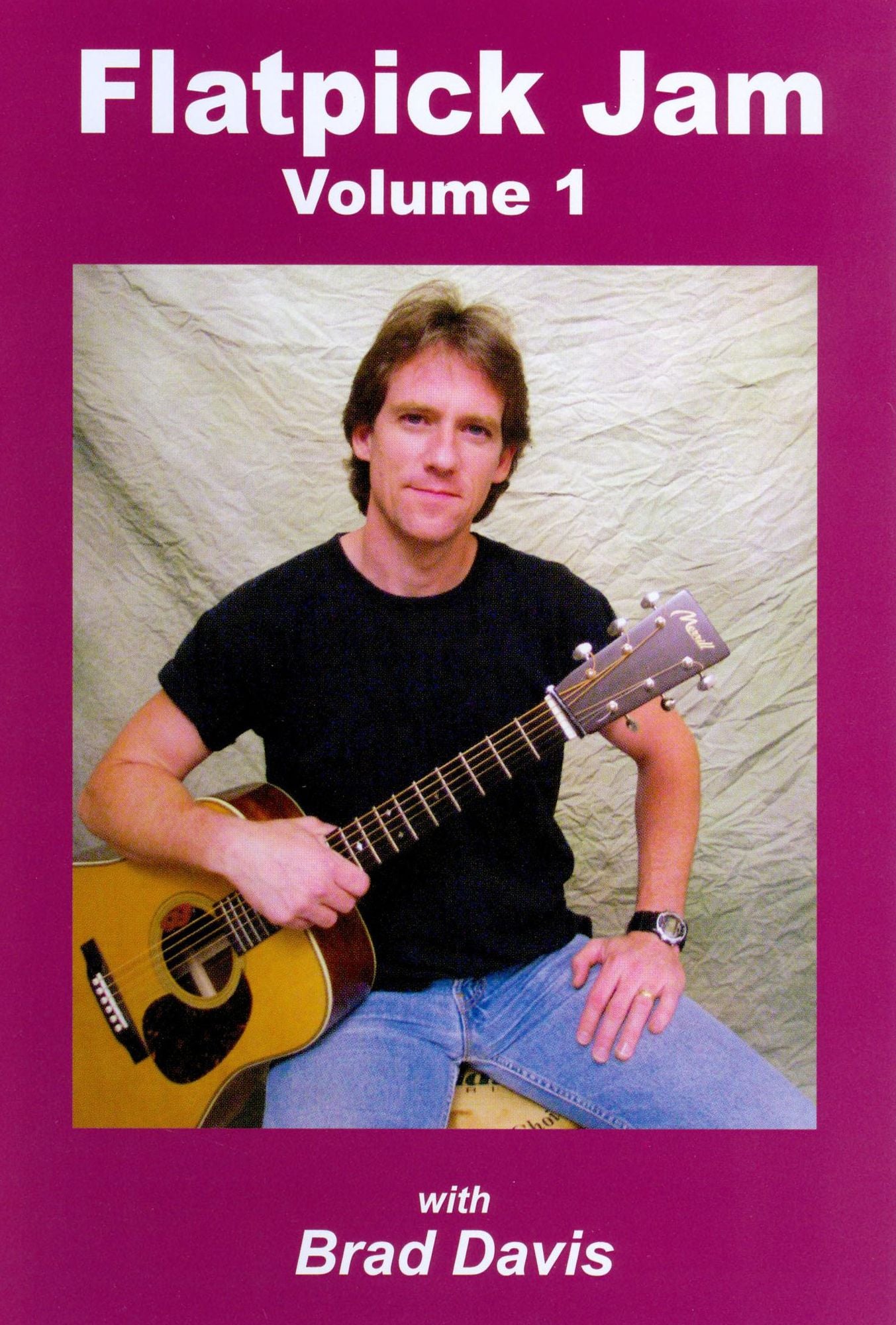 Brad Davis: Flatpick Jam, Vol. 1