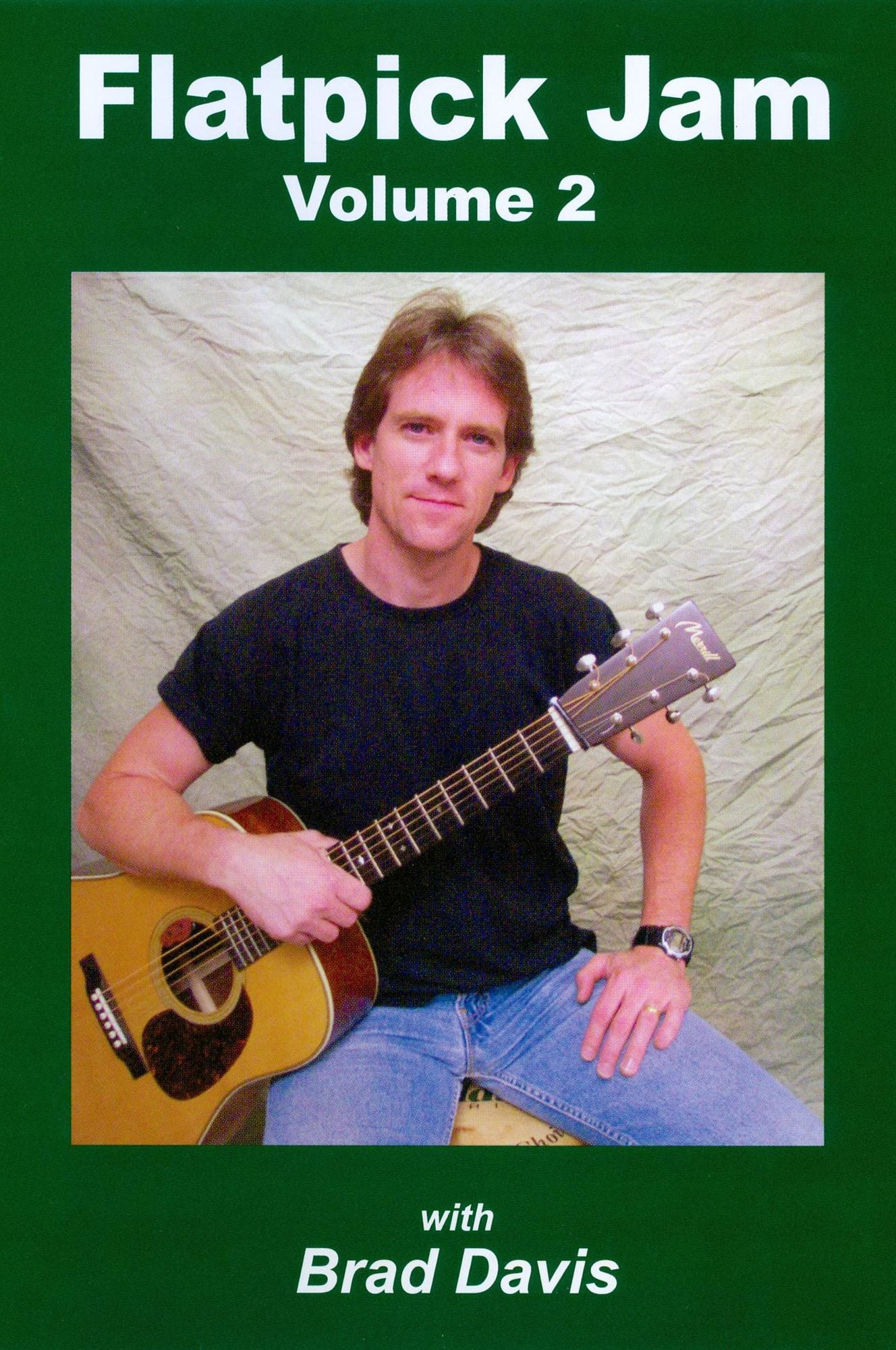 Brad Davis: Flatpick Jam, Vol. 2
