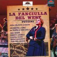 Puccini: La Fanciulla Del West