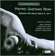 Pietro Gaetano Boni: Sonatas for Cello and B.c., Op. 1