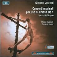 Giovanni Legrenzi: Concerti musicali per uso di Chiesa, Op. 1, Messa & Vespro