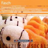 Fasch: Concertos & Ouverture