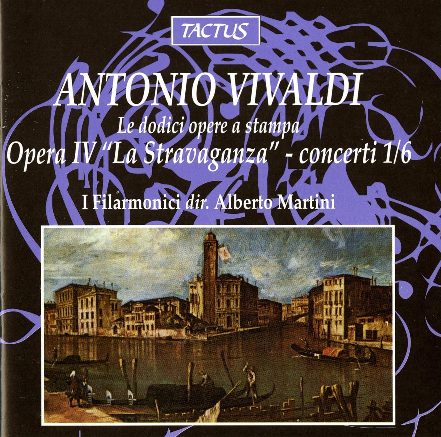 Antonio Vivaldi: Opera Iv La Stravaganza - Concerto 1-6