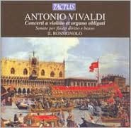Vivaldi: certi a violino et organo obligati