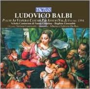 Ludovico Balbi: Psalmi ad Vesperas Canedi per Annum (Vol. 1)