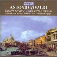 Vivaldi: Concerti per oboe, 2 oboi, archi e continuo