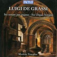 Luigi De Grassi: Six Organ Sonatas