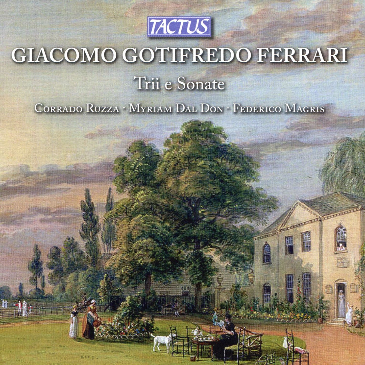 Giacomo Gotifredo Ferrari: Trii e Sonate