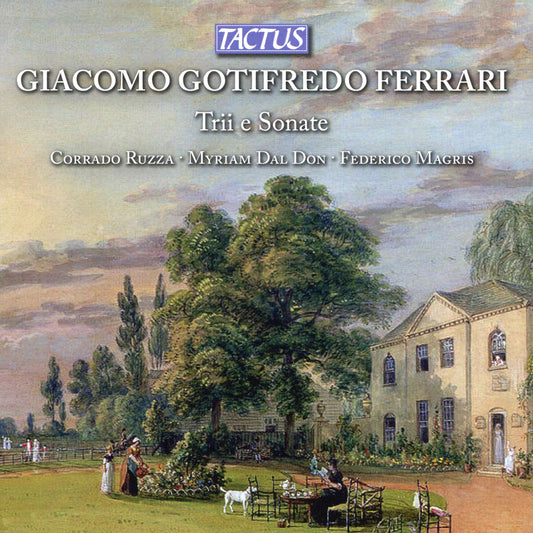 Giacomo Gotifredo Ferrari: Trii e Sonate