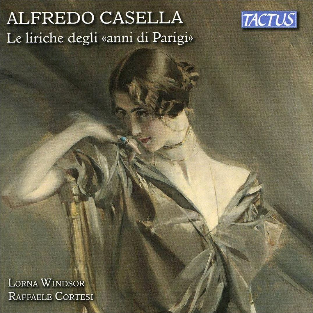 Songs Of Parisian Years (Casella / Lorna Windsor / Raffaele Cortesi)