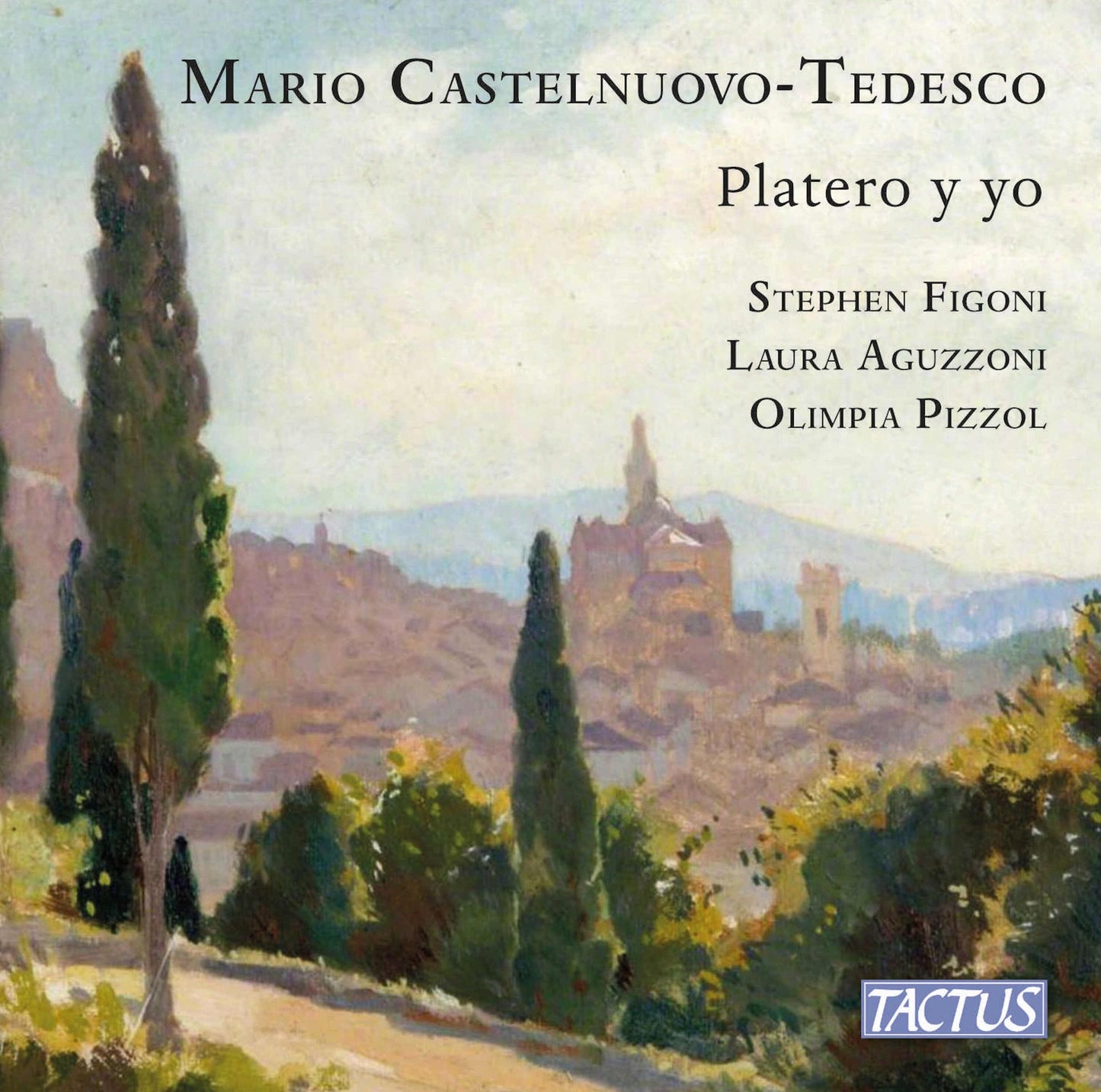Castelnuovo-Tedesco: Platero Y Yo (Castelnuovo-Tedesco)
