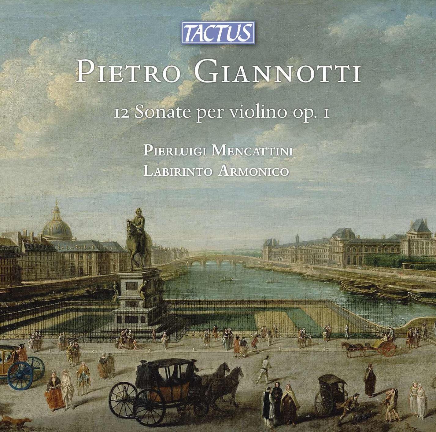 12 Sonate Per Violino Solo, Op. 1 (Giannotti / Armonico / Mencattini)