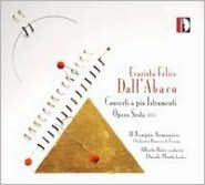 Evaristo Felice Dall'Abaco: Concerti ? pi? Istrument?: Opera Sesta