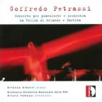 Goffredo Petrassi: Concerto per pianoforte & orchestra; La Follia di Orlando; Partita