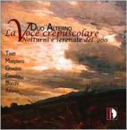 La La Voce Crepuscolare; Notturni E Serenate Del '900